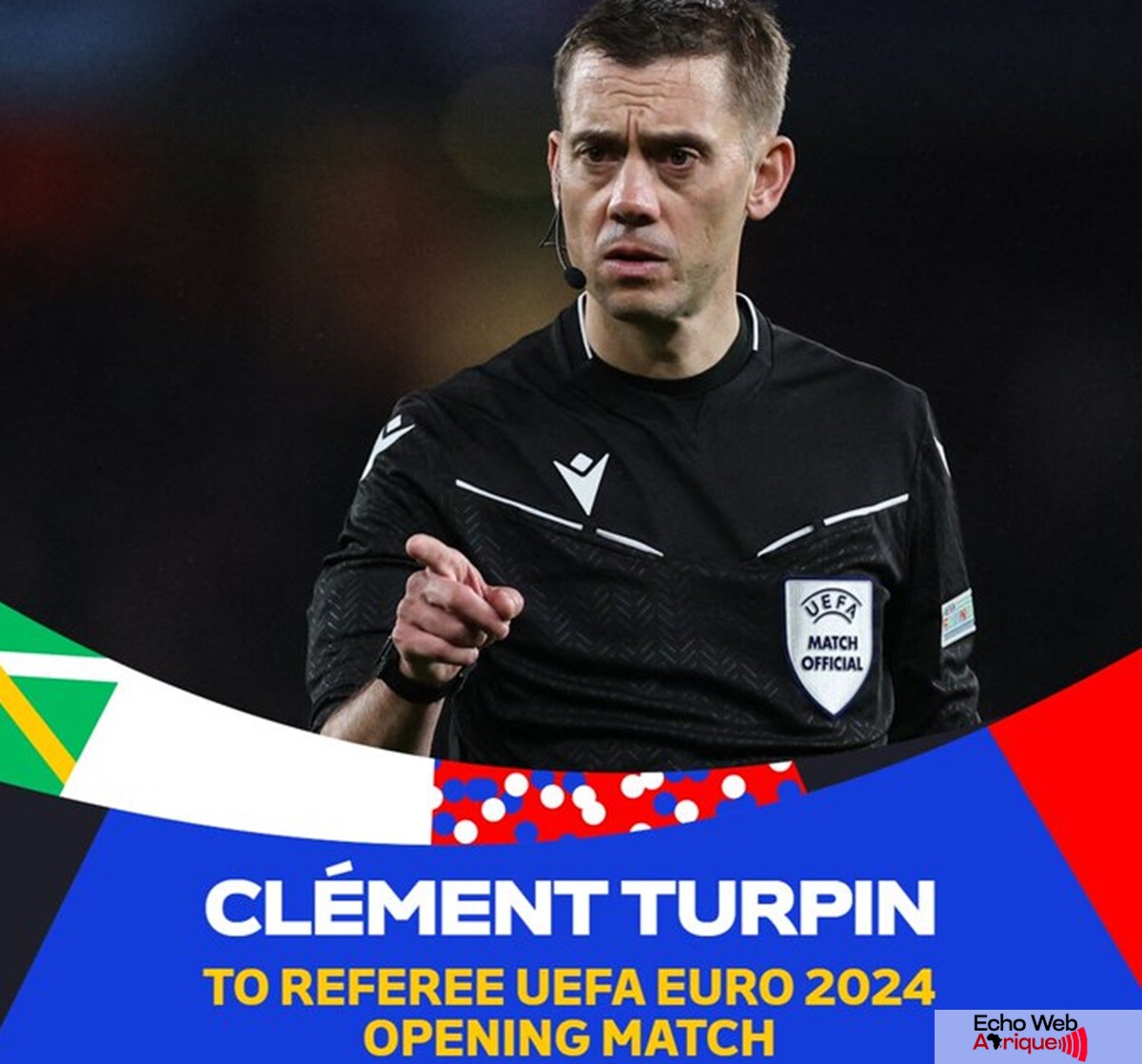 EURO 2024 : L'arbitre du match d'ouverture de la compétition connu !