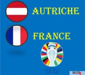 Autriche – France : les compositions officielles du match d’Euro 2024 !