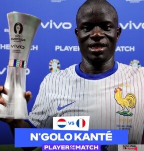 EURO 2024 / Pays-Bas – France : N’Golo Kanté élu homme du match