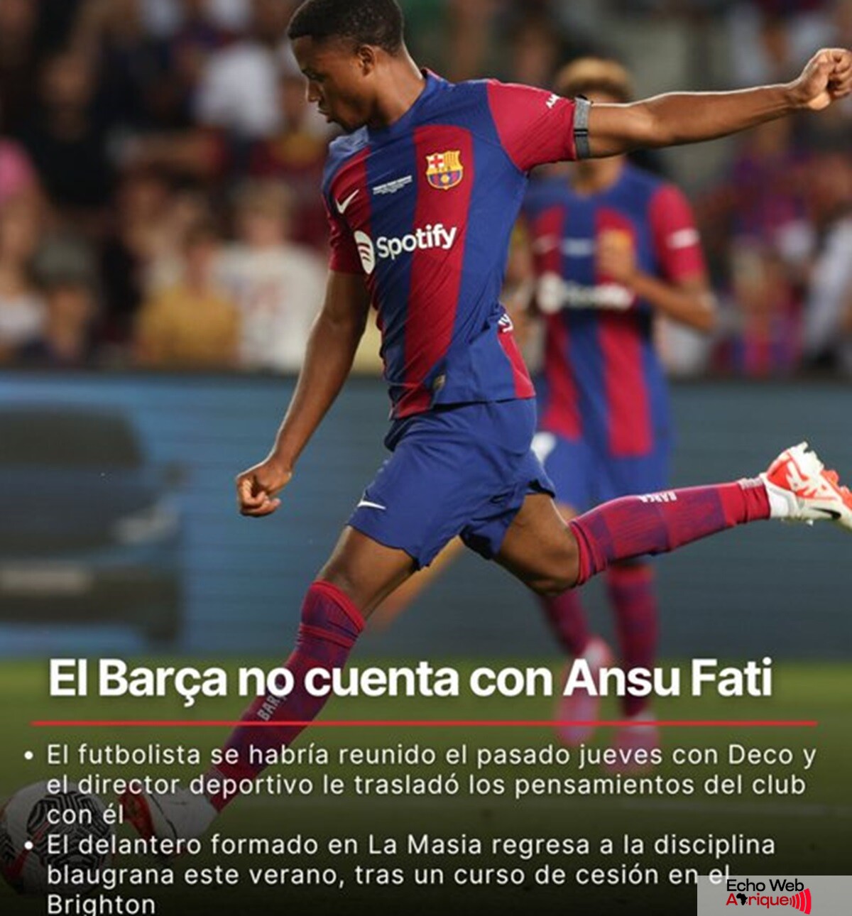 Le FC Barcelone aurait informé Ansu Fati de sa décision pour la saison prochaine !