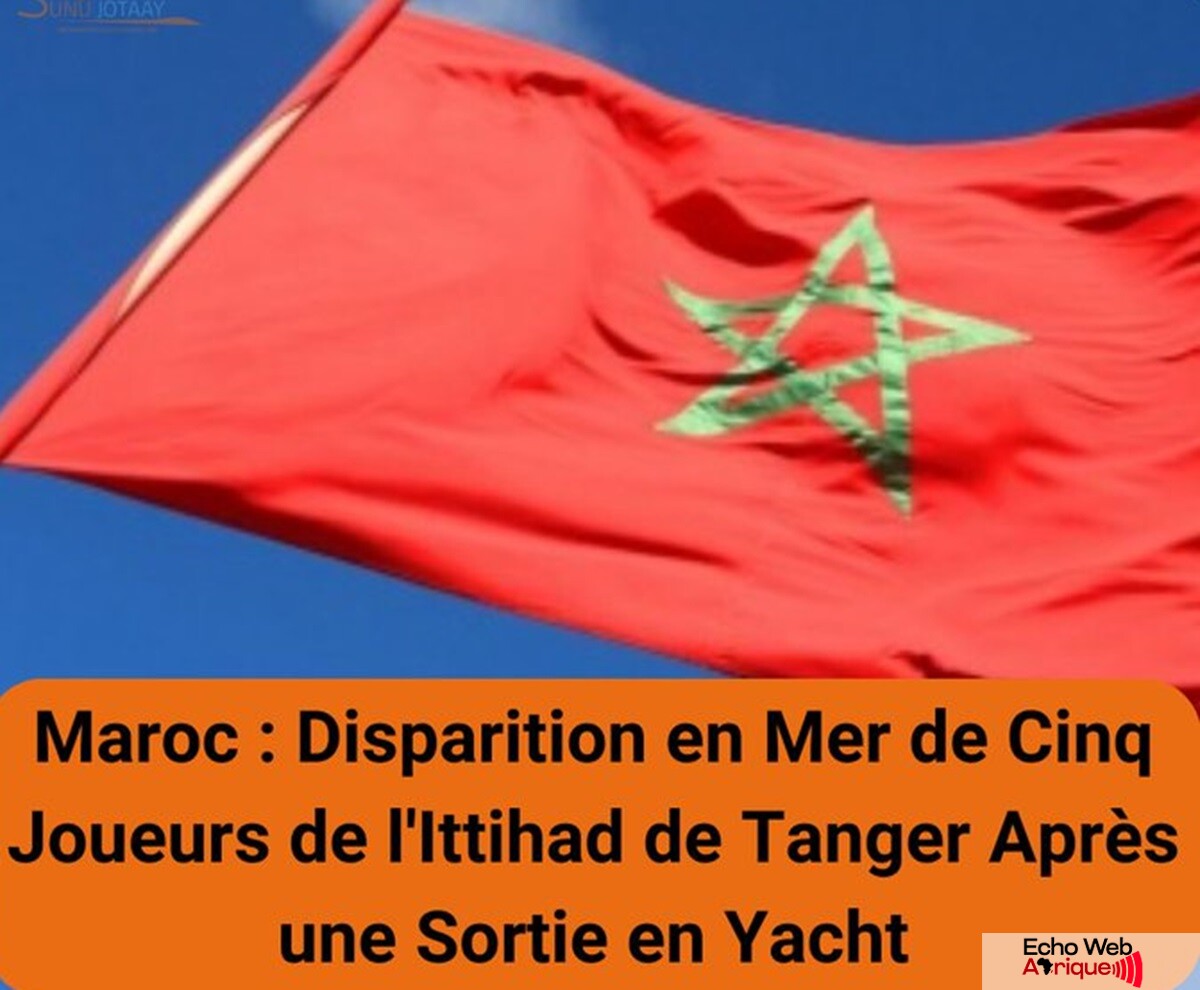 Maroc : Voici les (5) cinq joueurs perdus en mer après une sortie en yacht !