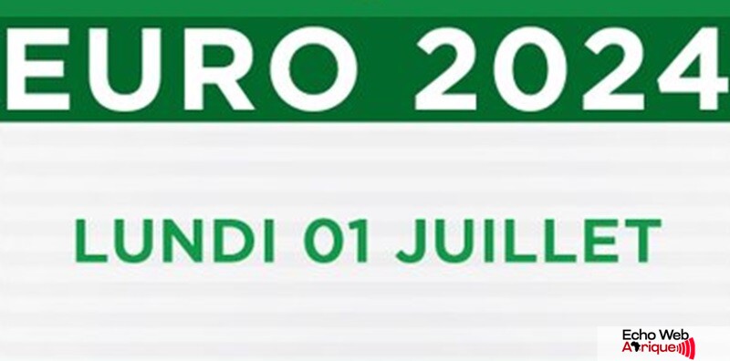 EURO 2024 : Le programme des matchs de ce lundi 01 Juillet !