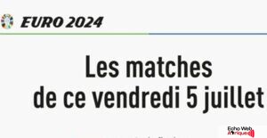 EURO 2024 : Les matchs des quarts de finale de ce vendredi 05 juillet !