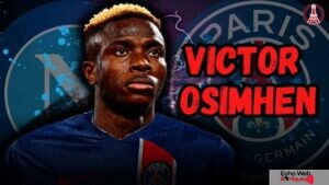 Victor Osimhen signe au PSG pour 5 ans, son salaire dévoilé !